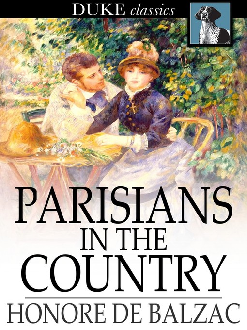 Title details for Parisians in the Country by Honore de Balzac - Available